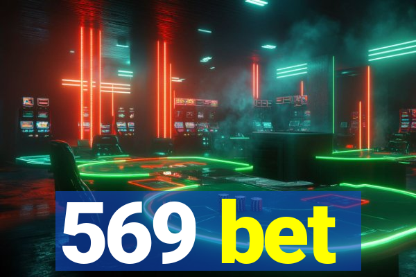 569 bet